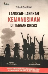Langkah-langkah kemanusiaan di tengah krisis