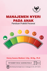 Manajemen nyeri pada anak : panduan praktik perawat